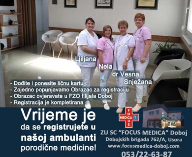 Registracija - tim porodične medicine ZU SC "Focus medica" Doboj